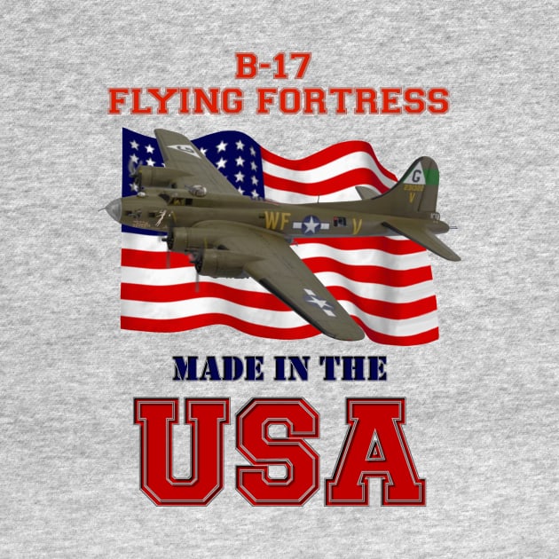 B-17 Flying Fortress Made in the USA by MilMerchant